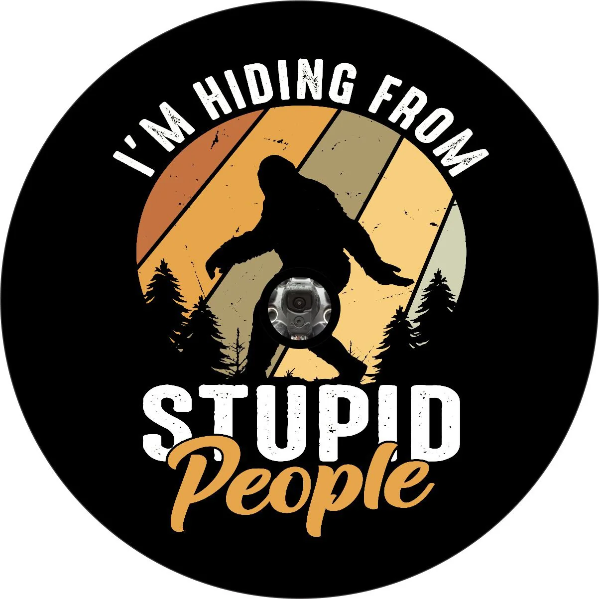 I'm Hiding from Stupid People Sasquatch Spare Tire Cover for Bronco, Jeep, RV, Camper, & More - Image 2