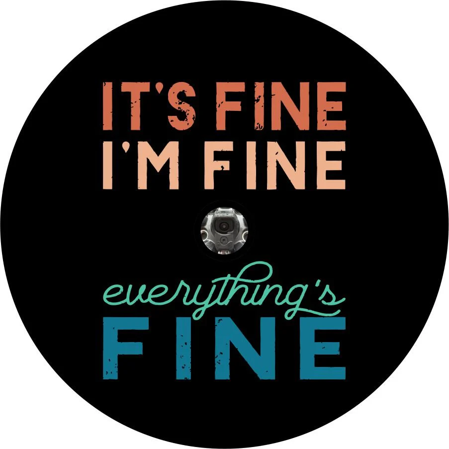 It's fine, I'm Fine, Everything's Fine Quote - Image 2